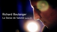 Richard Boulanger - La Danse de Salomé (part 3)