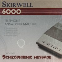 Skirwell - Schizophrenic Message